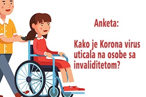 Anketa (Uticaj COVID19 na osobe sa invaliditetom)
