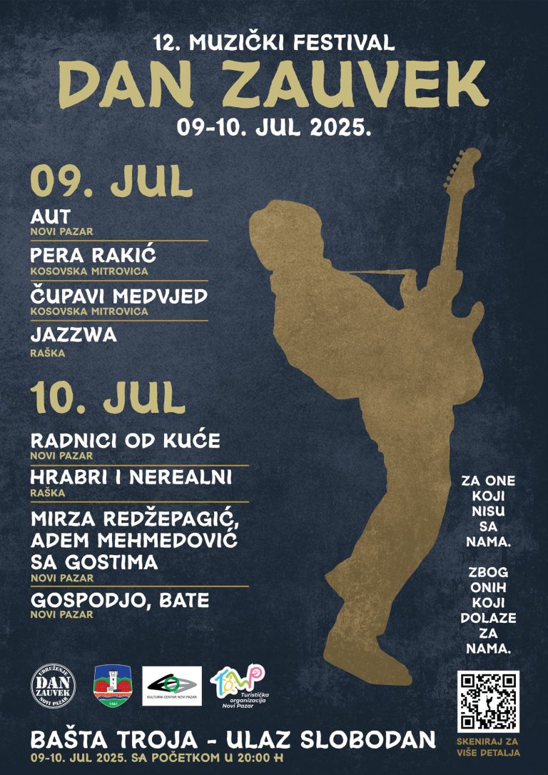 Dvanaesto izdanje festivala „Dan zauvek“ 9. i 10. jula u Novom Pazaru